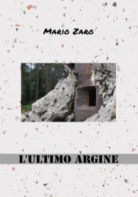 L’ultimo argine di Mario Zaro