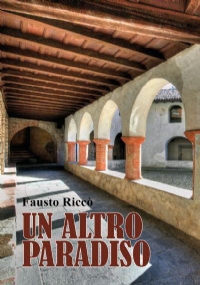 Un altro Paradiso di Fausto Riccò