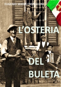 L’osteria del Buleta di Eugenio Maria Castiglioni