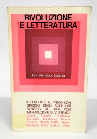 rivoluzione e letteratura.Il dibattito al primo congresso degli scrittori sovietici del 1934. di 