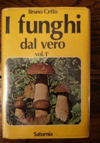 I funghi dal vero. Vol. 3 di 