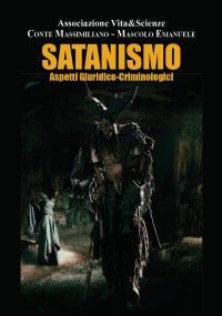 Satanismo. Aspetti Giuridico-Criminologici di Associazione No Profit Vita&Scienze