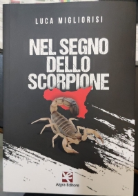 Nel segno dello scorpione di Luca Migliorisi