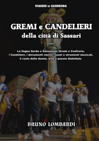 Gremi e Candelieri della città di Sassari di Bruno Lombardi