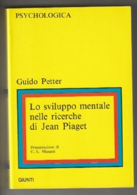 Lo sviluppo mentale nelle ricerche di Jean Piaget di 