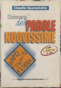 Dizionario delle parole nuovissime di Claudio Quarantotto