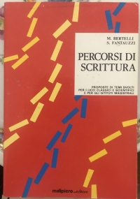 Percorsi di scrittura di M. Bertelli, S. Fantauzzi