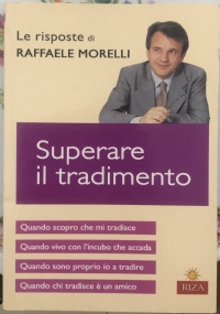 Superare il tradimento di Raffaele Morelli