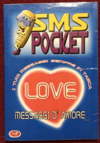 SMS Pocket Love. Messaggi d’amore... di AA.VV.