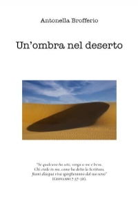 Un’ombra nel deserto di Antonella Brofferio