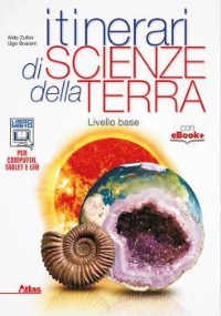 Scienze per la terra - minerali e rocce - vulcani e terremoti di 