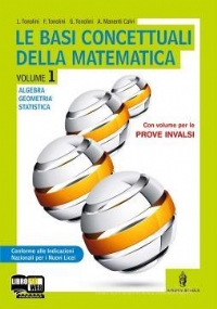 LE BASI DELLA MATEMATICA 1 di 