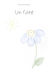 Un fiore di Elisa Domenella