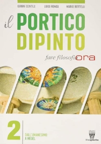 Il portico dipinto. Fare filosofia ora - Vol.3 di 