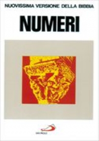 Nuovissima versione della Bibbia dai testi originali n. 4: NUMERI di 