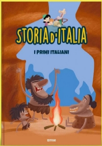 Storia d’Italia n. 1 - I primi italiani di AA.VV.