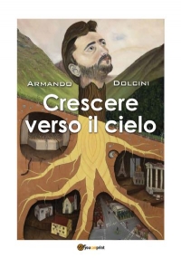 Crescere verso il cielo di Armando Dolcini