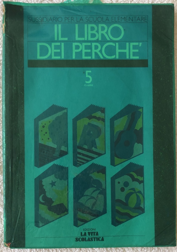 Il libro dei perché. Per la 5/a classe elementare di AA.VV.