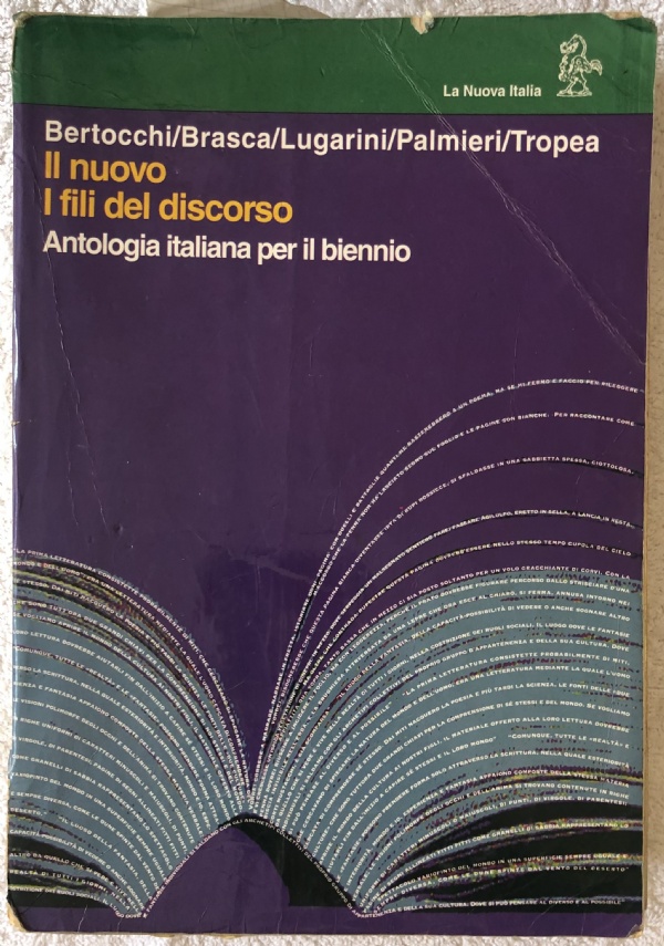 Il nuovo i fili del discorso: antologia italiana per il biennio di Daniela Bertocchi