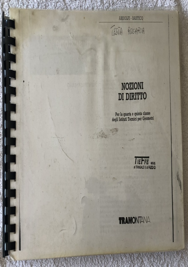 Nozioni di diritto. Per gli Ist. Tecnici per geometri FOTO COPIATO di Nino Ardolfi,          Gianni Bastico