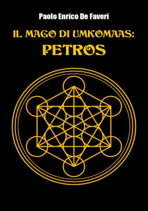 Il Mago Di Umkomaas: Petros di Paolo Enrico de Faveri