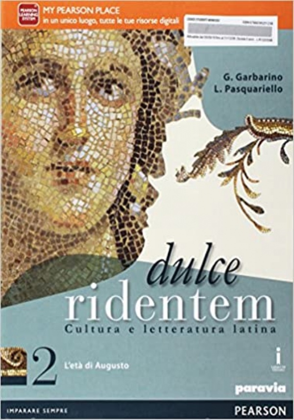 Dulce ridentem. Con Ars. Per le Scuole superiori. Con e-book. Con espansione online (Vol. 1) di 