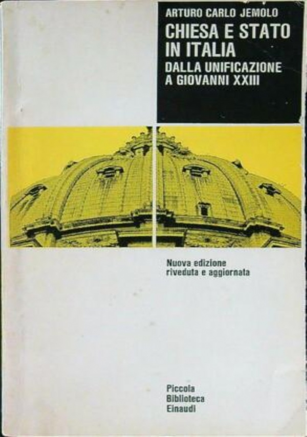 Chiesa e Stato in Italia   Dalla unificazione a Giovanni XXIII di 