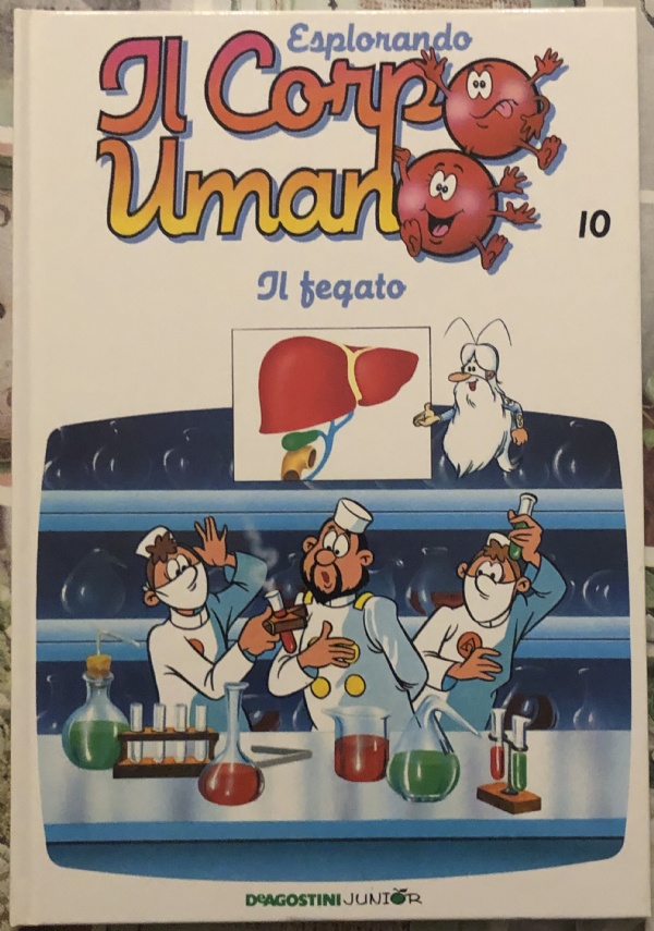 Esplorando il corpo umano n. 10 - Il fegato di Albert Barillé