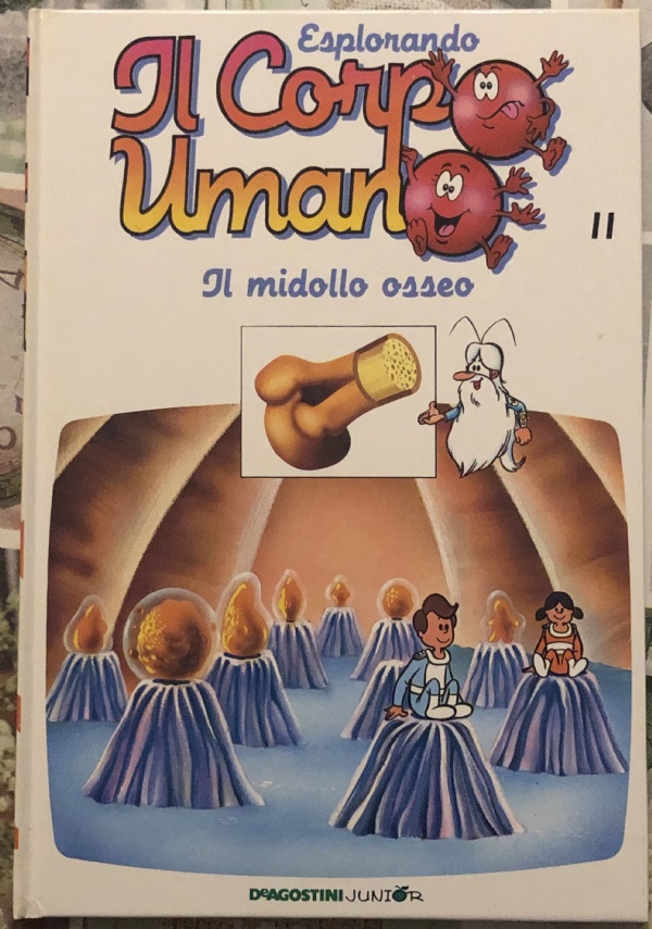 Esplorando il corpo umano n. 11 - Il midollo osseo di Albert Barillé