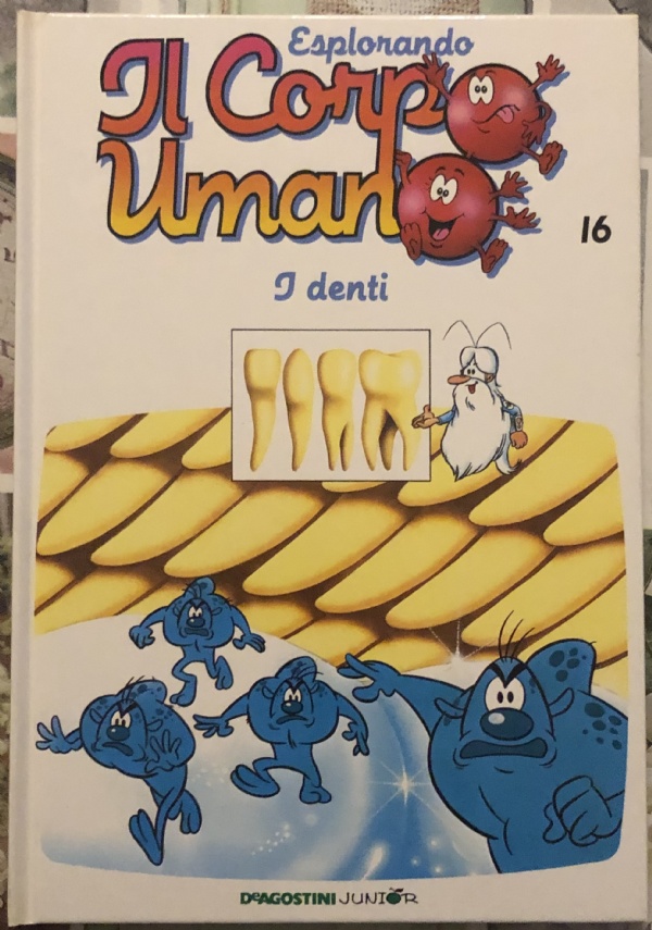 Esplorando il corpo umano n. 16 - I denti di Albert Barillé