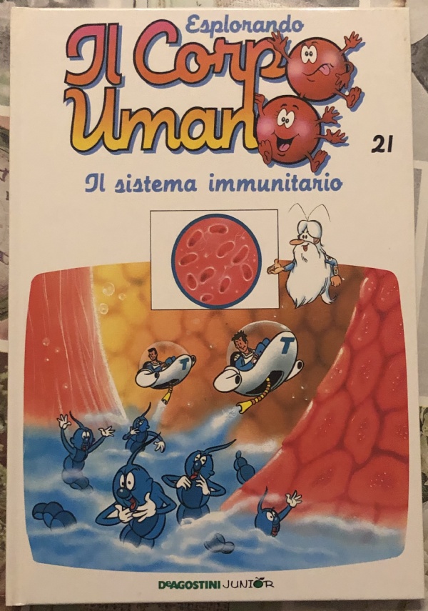 Esplorando il corpo umano n. 21 - Il sistema immunitario di Albert Barillé