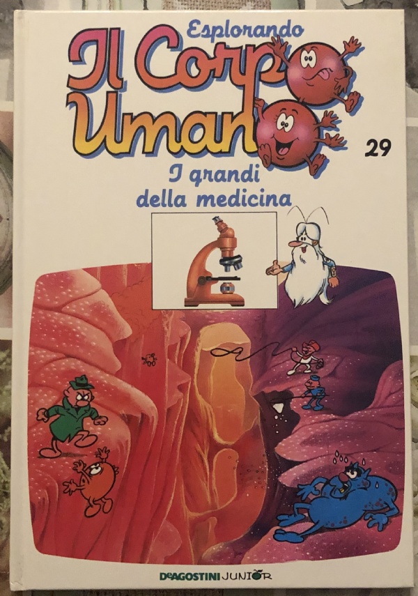 Esplorando il corpo umano n. 29 - I grandi della medicina di Albert Barillé