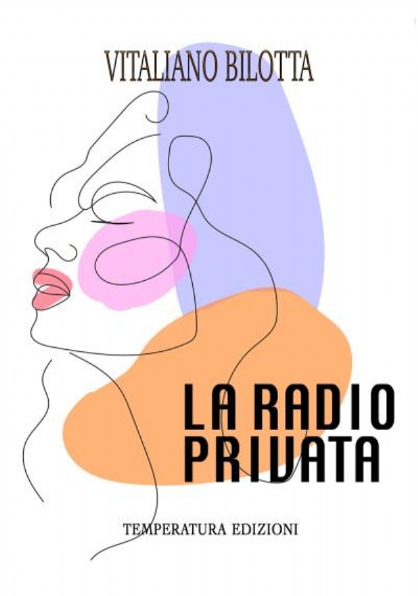 La radio privata di Vitaliano Bilotta