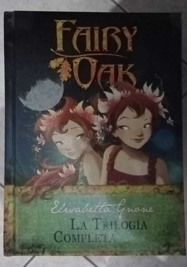 Gli incantevoli giorni di Shirley- Fairy Oak di 