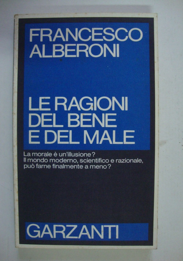 Le ragioni del bene e del male di 