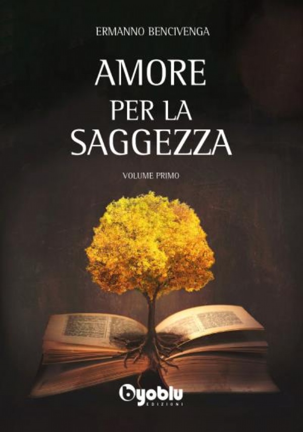 Amore per la saggezza. Storia della filosofia occidentale di Ermanno Bencivenga