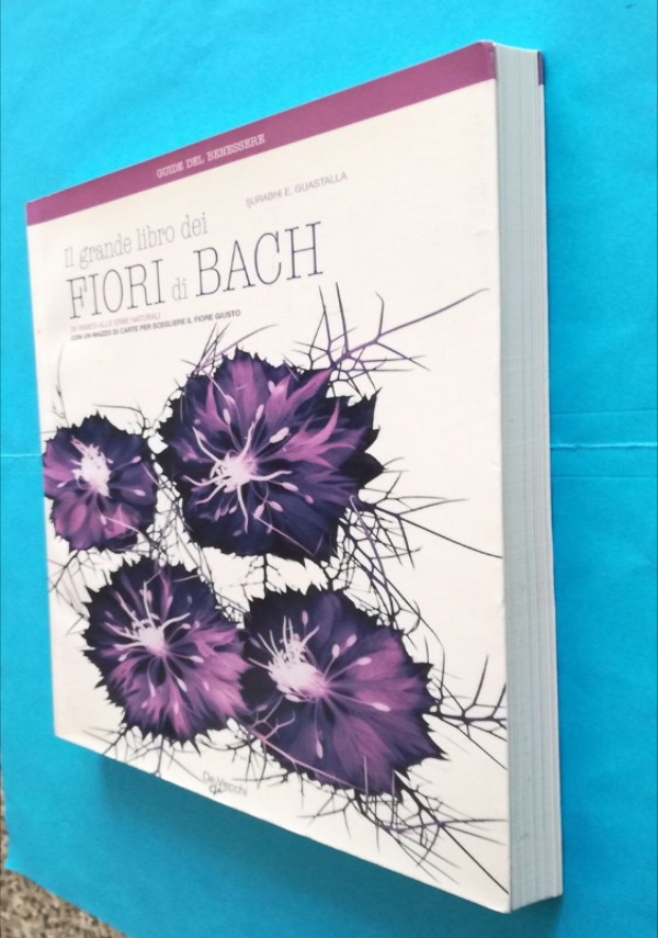 Il grande libro dei fiori di Bach - Guastalla, Surabhi E