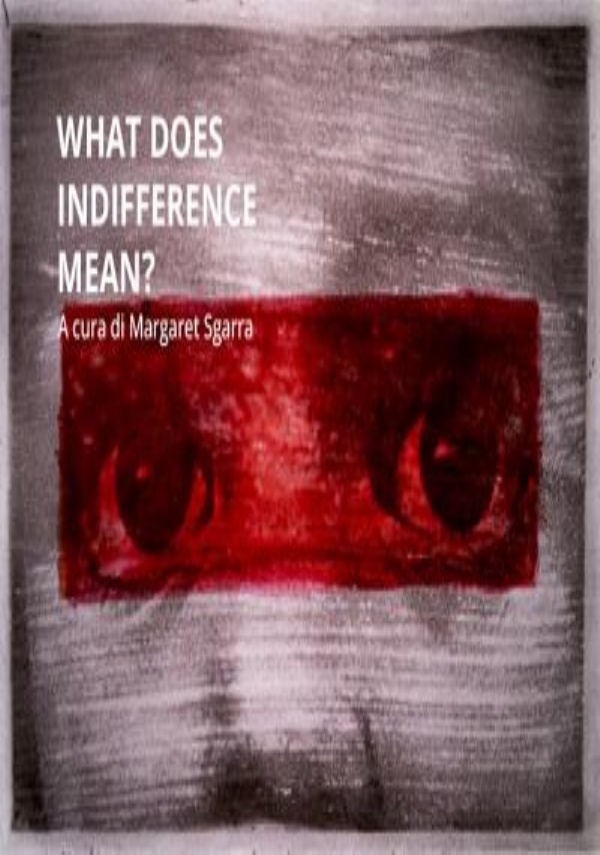 What does indifference mean? di Margaret Sgarra