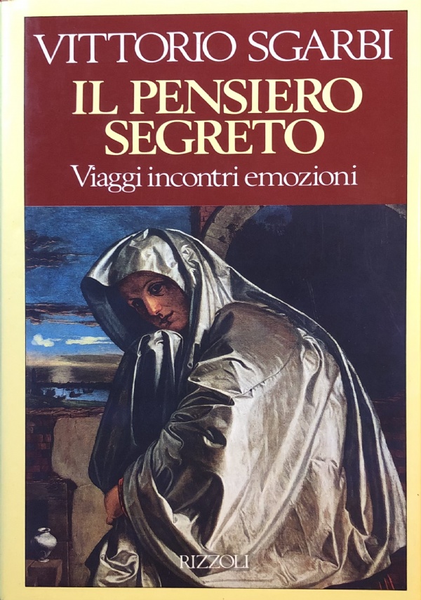 Il pensiero segreto. Prose di conversazione di 