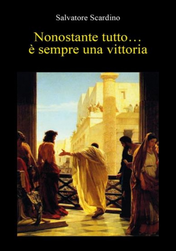 Nonostante tutto... è sempre una vittoria. La maledizione del possesso di Salvatore Scardino