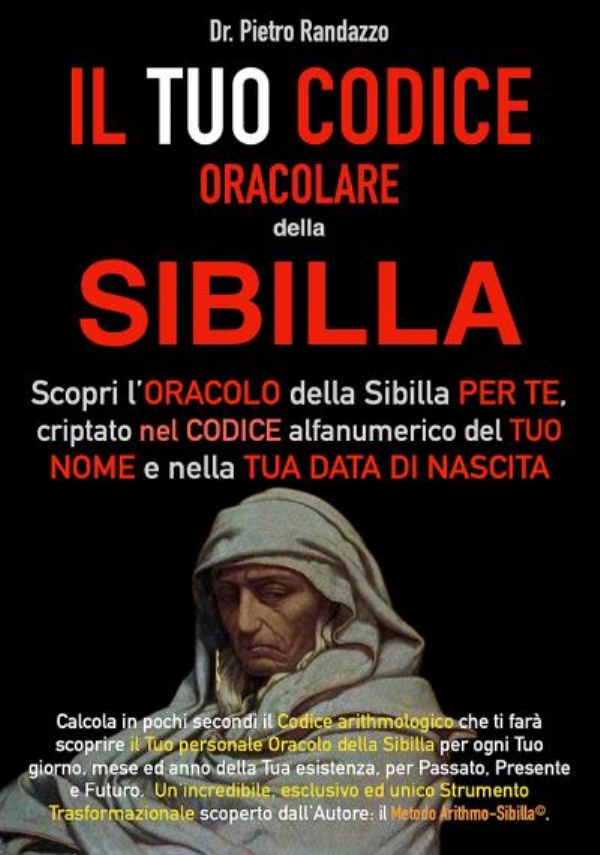 IL TUO CODICE ORACOLARE DELLA SIBILLA di Dr. Pietro Randazzo