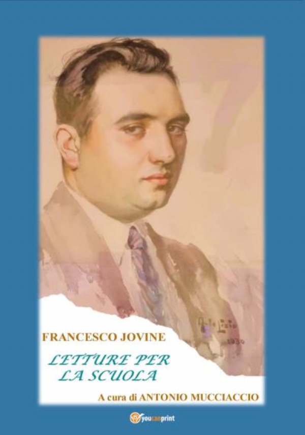 Letture per la Scuola. A cura di Antonio Mucciaccio di Francesco Jovine