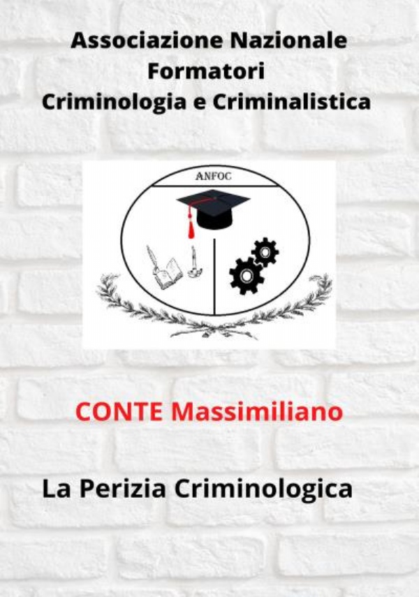 La Perizia Criminologica di Massimiliano Conte