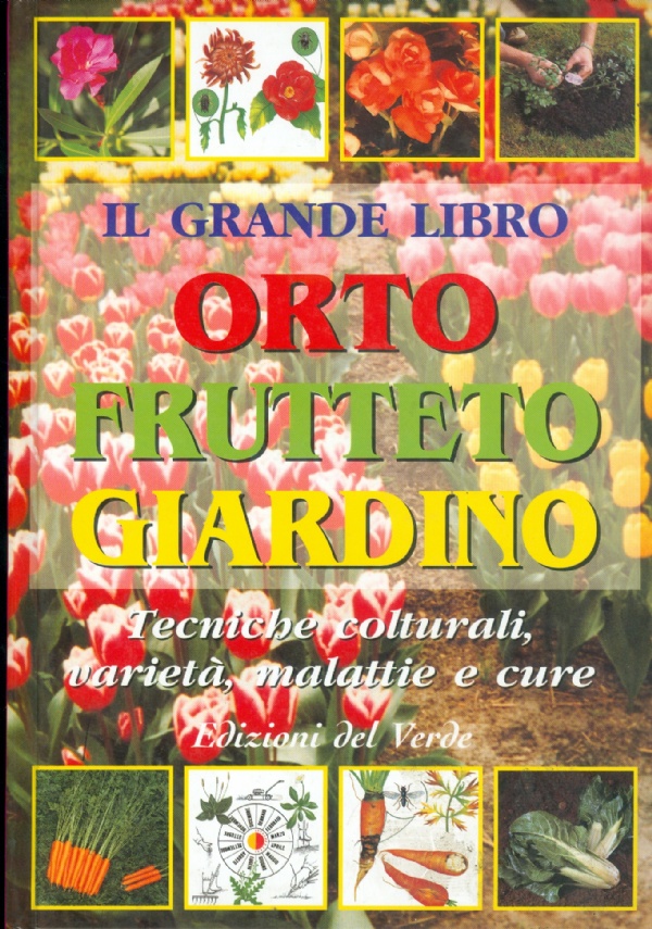 Il giardino l orto il frutteto di 