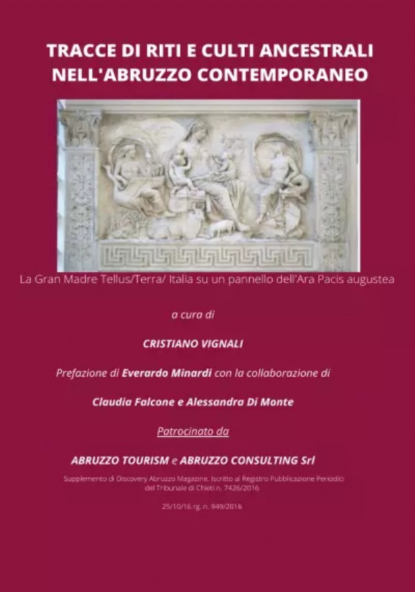 Tracce di riti e culti ancestrali nell’Abruzzo contemporaneo di Cristiano Vignali