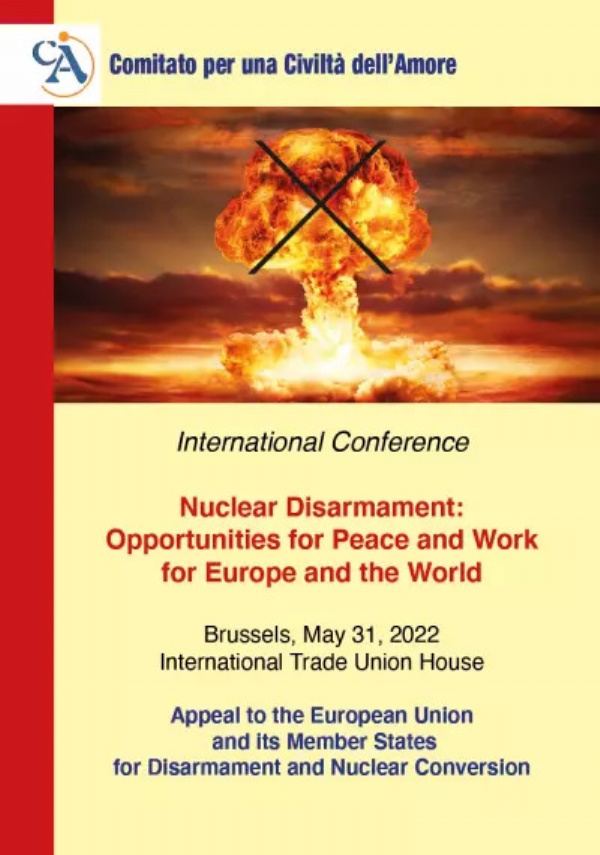 Nuclear Disarmament: Opportunities for Peace and Work for Europe and the World di Comitato per una Civiltà dell’Amore - ODV