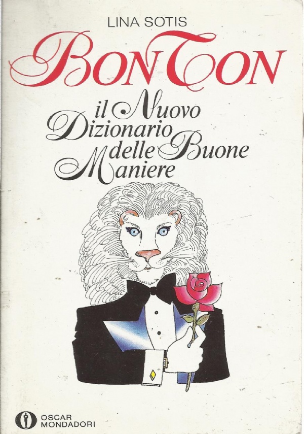 Bon Ton   Il nuovo dizionario delle buone maniere di 