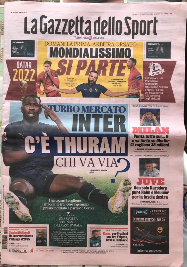 La Gazzetta dello Sport 19/11/2022 Inter c’è Thuram. Chi va via?+Sportweek n. 46 di AA.VV.