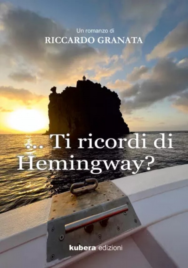 Ti ricordi di Hemingway? di Riccardo Granata