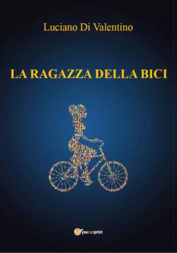 La ragazza della bici di Luciano Di Valentino